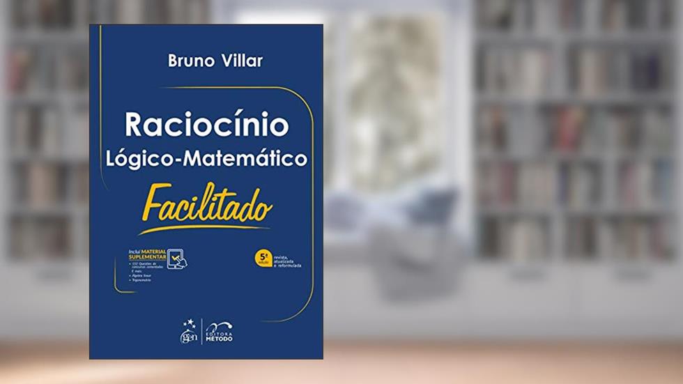 Raciocínio Lógico-Matemático Facilitado, do autor Bruno Villar