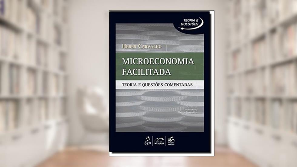 Microeconomia Facilitada, do autor Heber Carvalho