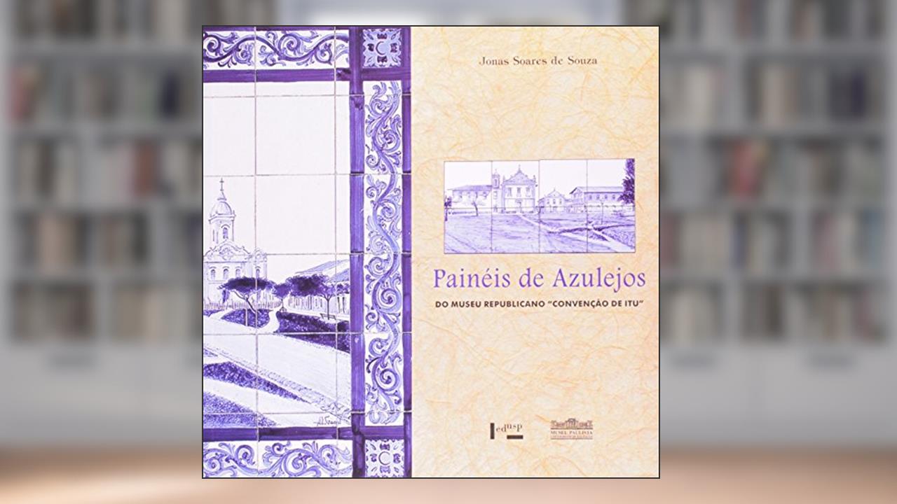 Painéis de Azulejos do Museu Republicano Convenção de Itu, do autor Jonas Soares de Souza
