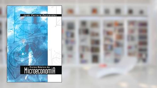Capa de Curso Básico de Microeconomia, do autor José Carrera-Fernandez