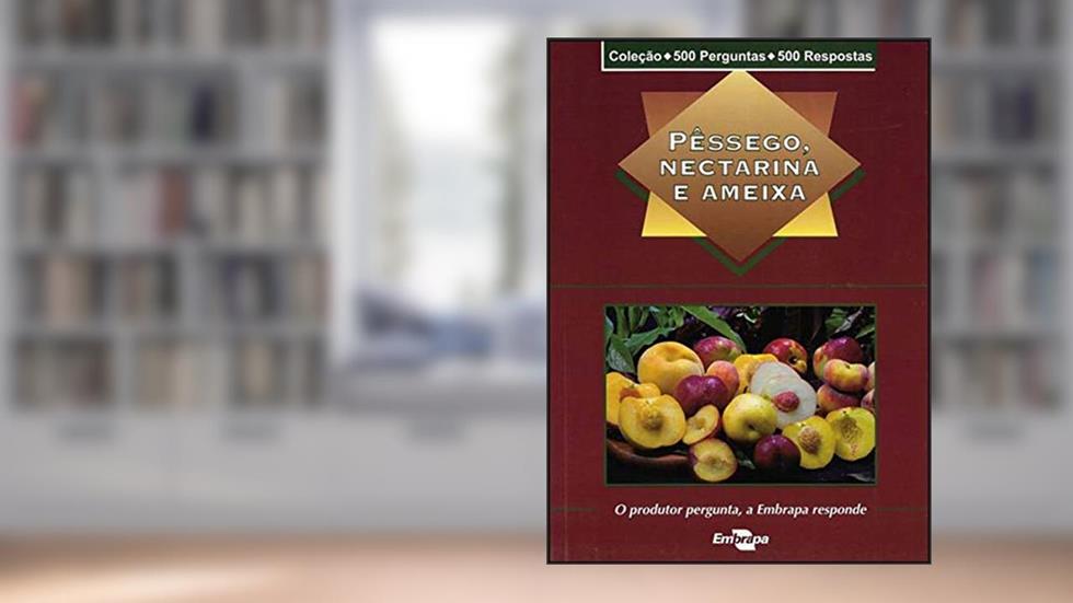 Pêssego, Nectariana e Ameixa, do autor Vários Autores