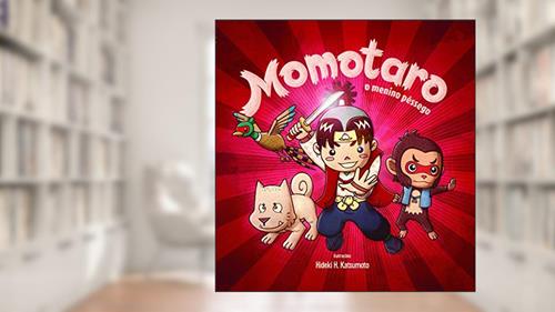 Capa de Momotaro, o menino pêssego, do autor Hideki Katsumoto