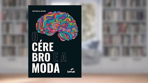 Capa de O cérebro e a moda, do autor Nathalia Anjos