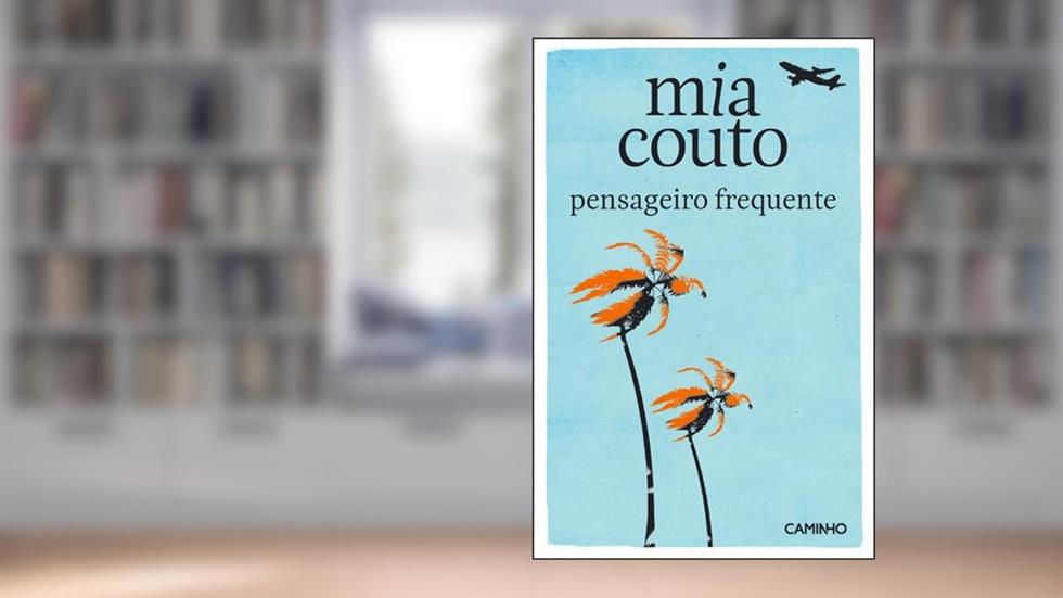 Pensageiro Frequente, do autor Mia Couto