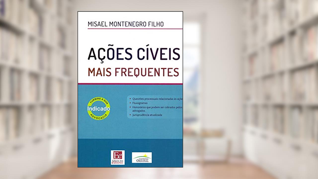Ações Cíveis Mais Frequentes, do autor Misael Montenegro Filho