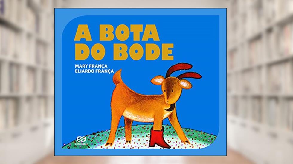 A bota do bode, do autor Mary França