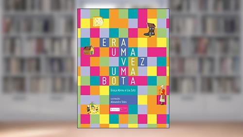 Capa de Era uma vez uma bota, do autor Lia Zatz; Graça Abreu