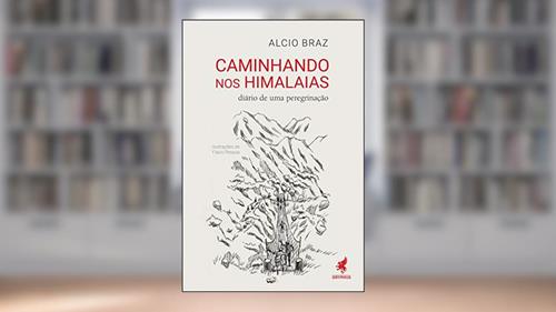 Capa de Caminhando nos Himalaias: Diário de uma peregrinação, do autor Alcio Braz