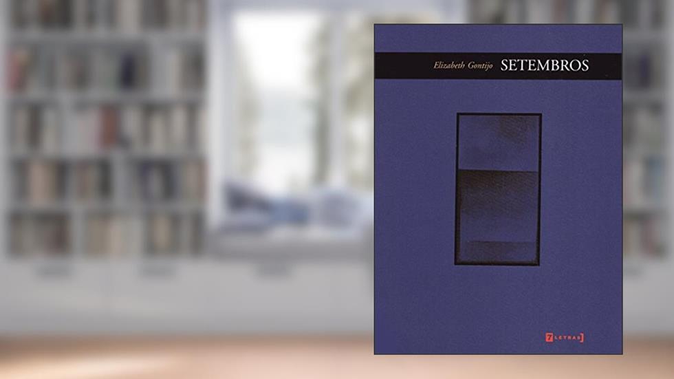 Setembros, do autor Elizabeth Gontijo