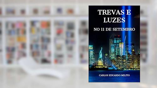 Capa de TREVAS E LUZES NO 11 DE SETEMBRO, do autor CARLOS EDUARDO MILITO