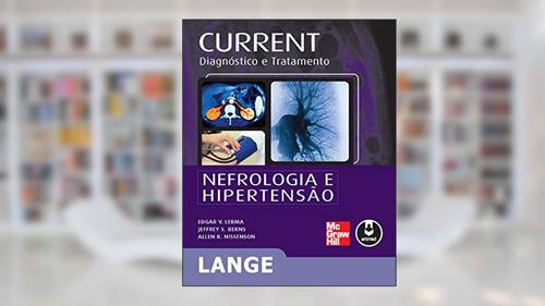 Capa de Nefrologia e Hipertensão, do autor Edgar V. Lerma; Jeffrey S Berns; Allen R. Nissenson
