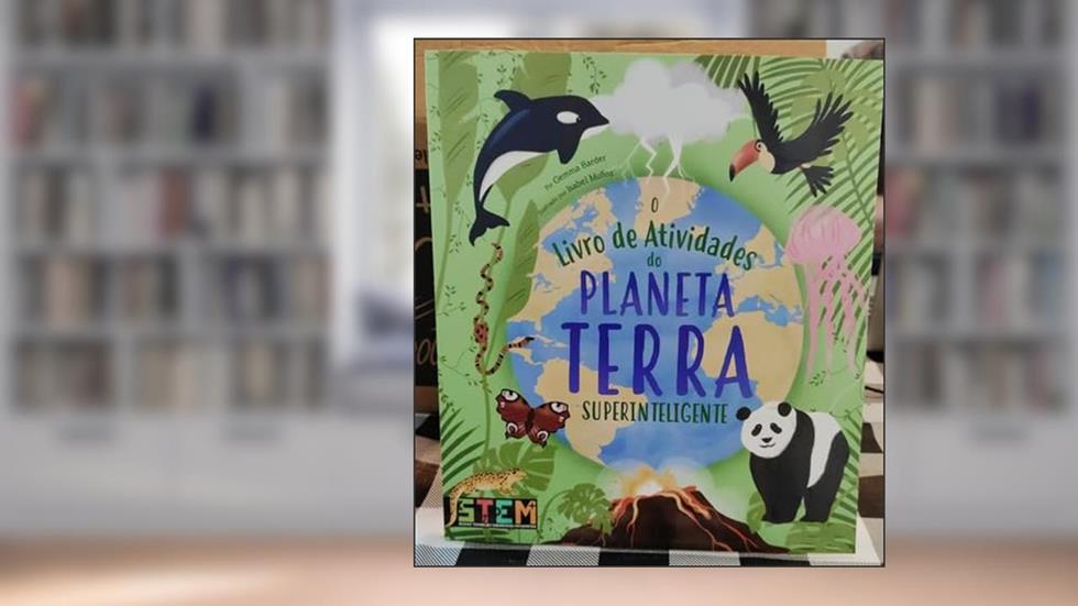 O Livro de Atividades do Planeta Terra Superinteli, do autor Gemma Barder; Pé Da Letra