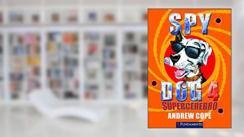 Spy Dog. Supercérebro - Volume 4, do autor Andrew Cope