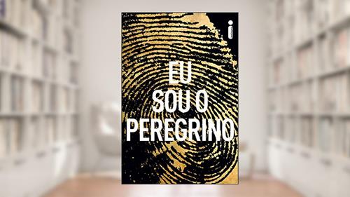 Capa de Eu sou o peregrino, do autor Terry Hayes