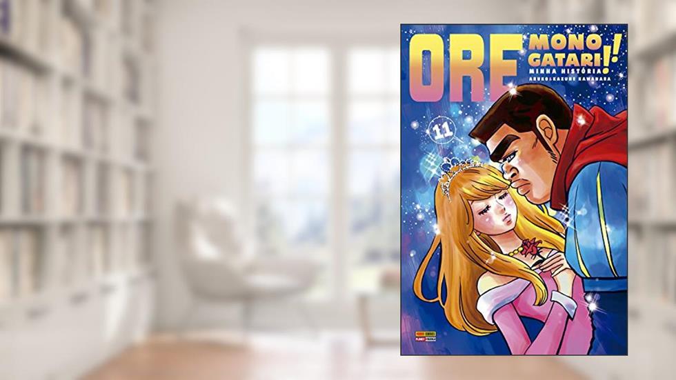 Ore Monogatari!! - vol. 11, do autor Aruko; Kazune Kawahara