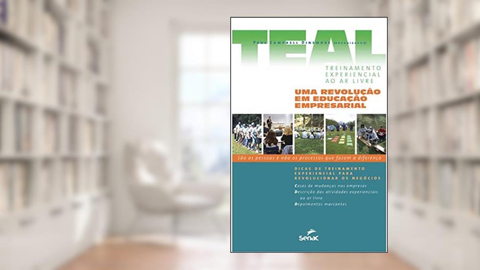Teal; Treinamento experiencial ao ar livre, do autor Paul Dinsmore