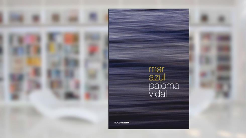 Mar azul, do autor Paloma Vidal