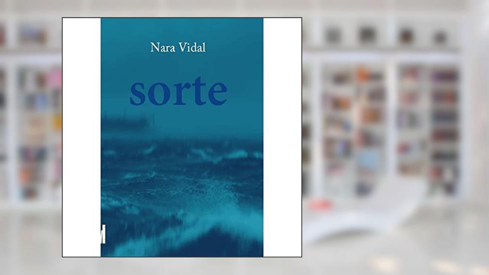 Sorte, do autor Nara Vidal