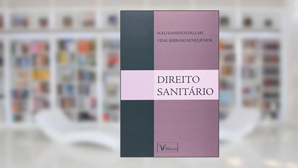 Direito Sanitário, do autor Vidal Serrano Nunes Júnior