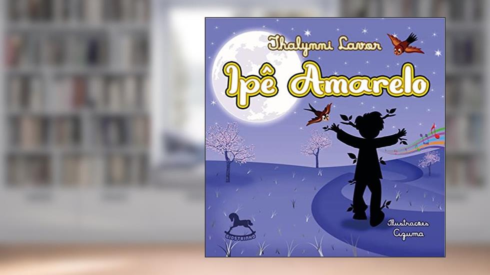 Ipê Amarelo, do autor Thalynni Lavor