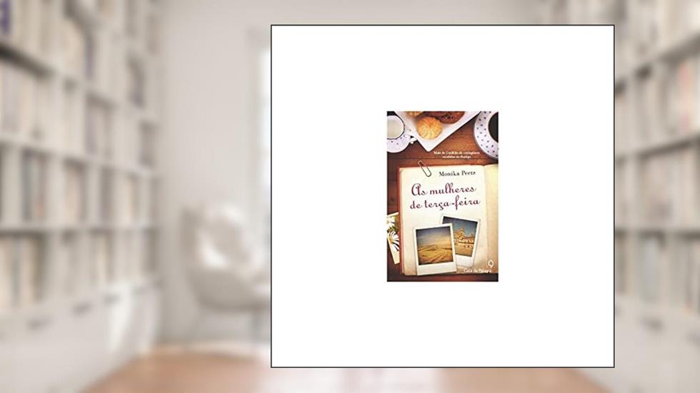 Mulheres de terça-feira, do autor Monika Peetz