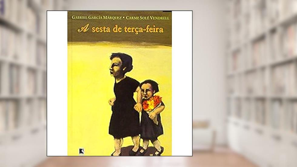A Sesta De Terca-Feira, do autor Gabriel Garcia Marquez