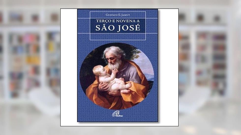 Terço e novena a São José, do autor Gustavo E. Jamut