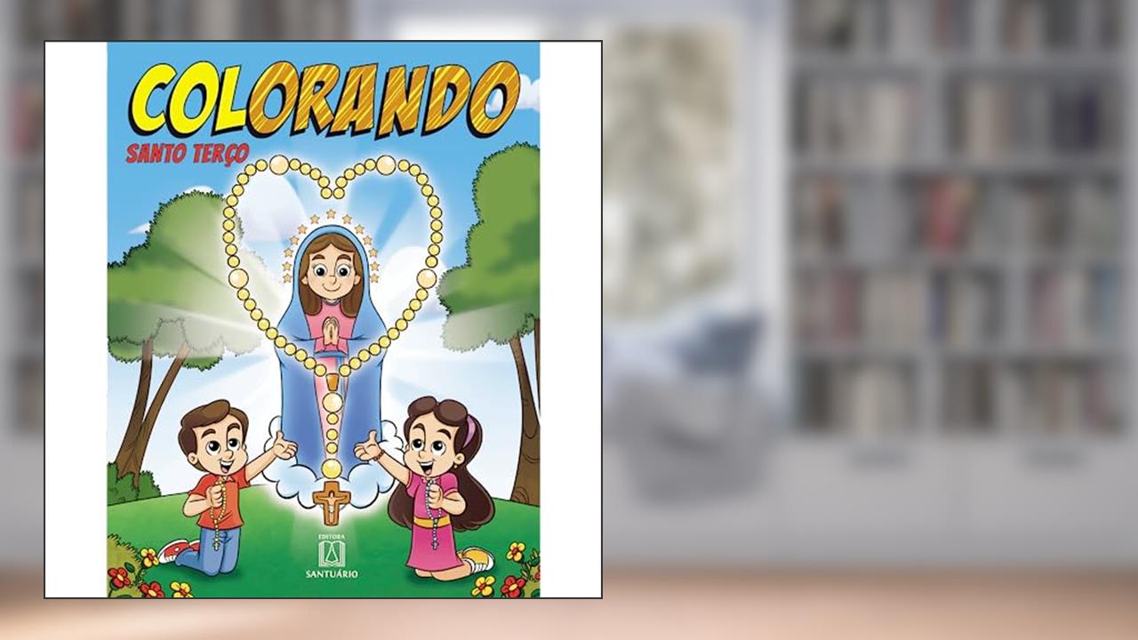 Colorando Santo Terço, do autor Editora Santuário