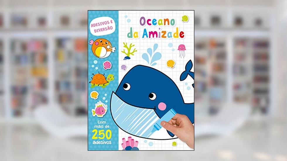 Oceano da Amizade, Com mais de 250 Adesivos, do autor Ciranda Cultural