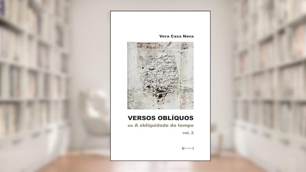 Versos Oblíquos ou A Obliquidade do Tempo (Volume 2), do autor Vera Casa Nova
