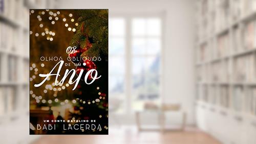 Capa de Os olhos oblíquos de um anjo, do autor Babi Lacerda