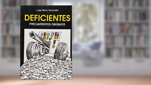 Capa de Deficientes. Pitecantropos Oblíquos, do autor Luigi Maria Sarcinella
