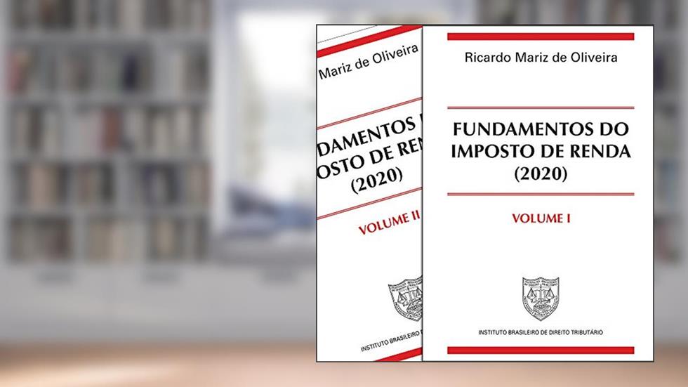 Fundamentos do Imposto de Renda (2020) v. I e II, do autor Ricardo Mariz de Oliveira