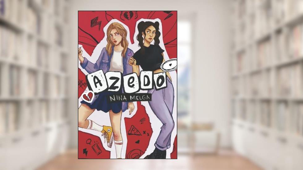 Azedo, do autor Garota Final; Giovanna Melgaço; Nina Melga
