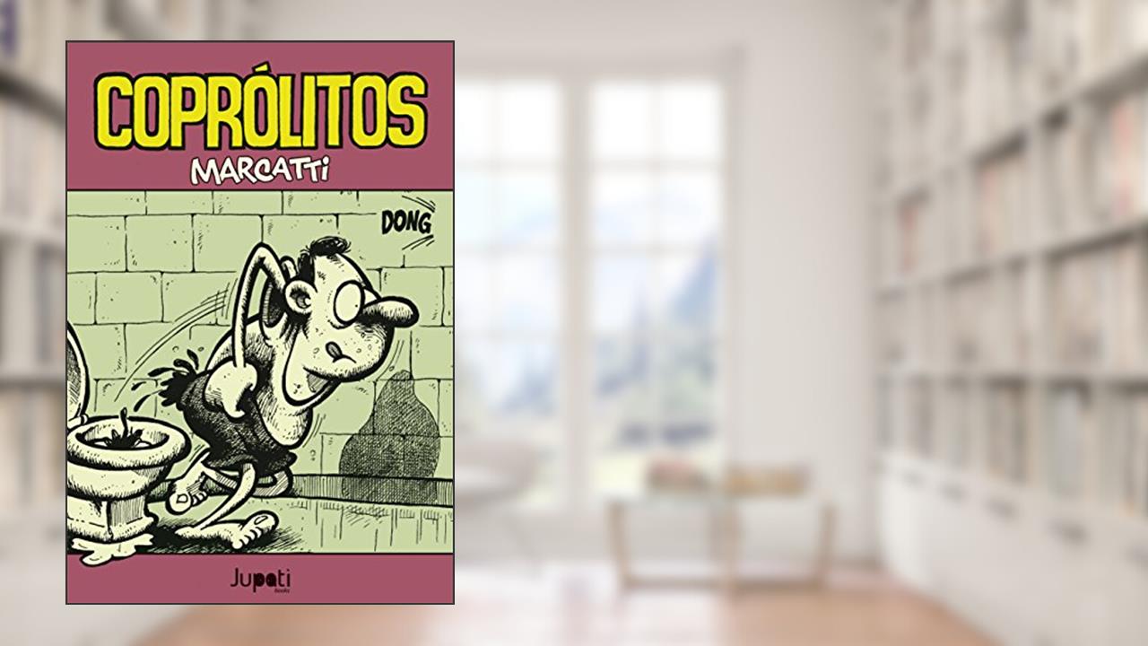 Coprólitos, do autor Marcatti
