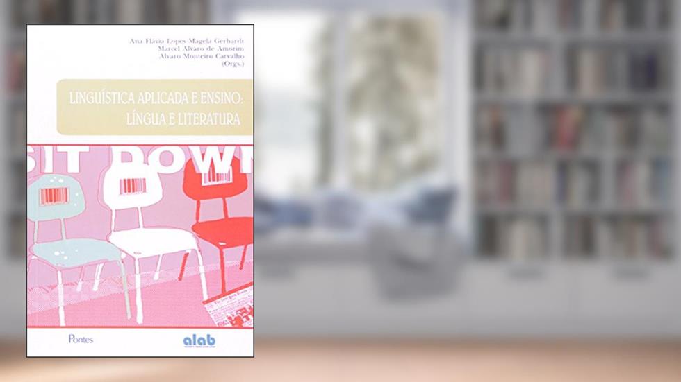 Linguistica Aplicada E Ensino - Lingua E Literatura, do autor Ana Flavia Lopes Magela Gerhardt; Marcel A. Amorin