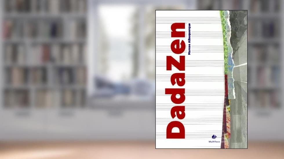 DadaZen, do autor Marcos Albuquerque