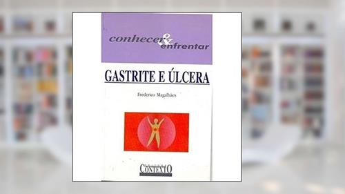 Capa de Gastrite e úlcera, do autor Frederico Magalhaes