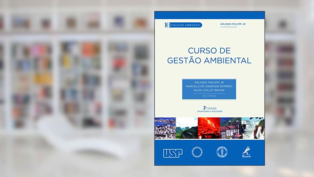 Curso de gestão ambiental, do autor Arlindo Philippi Jr
