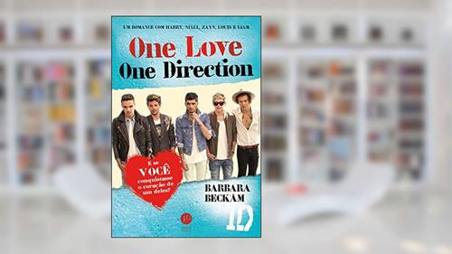 Capa de One Love, One Direction, do autor Barbara Beckam