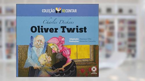 Capa de Oliver Twist - Coleção Recontar, do autor Vários Autores