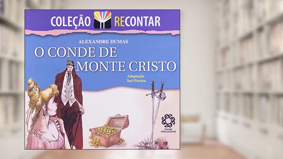 Conde de Monte Cristo, o - Col. Recontar, do autor Dumas/ Pereira