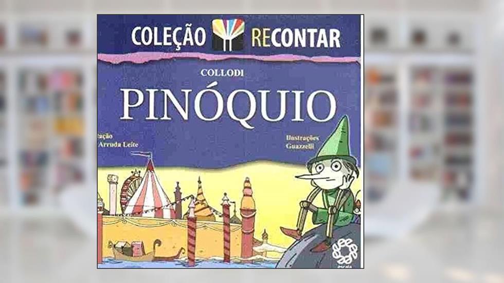 Pinoquio - Col. Recontar - 1, do autor Collodi