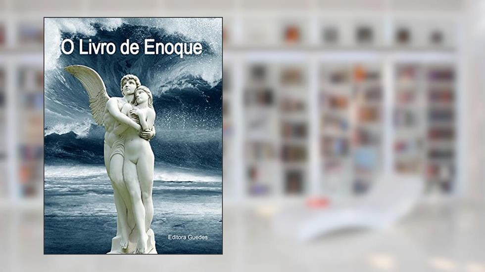 O Livro de Enoque, do autor desconhecido