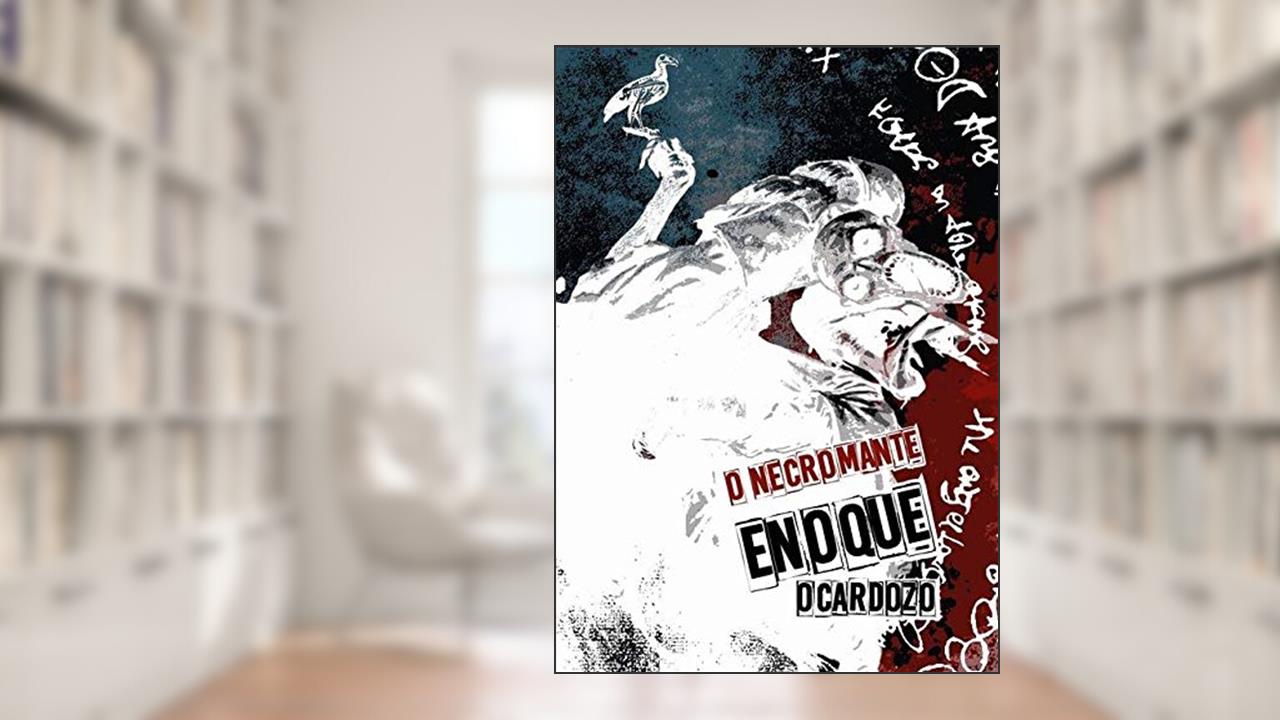 O Necromante, do autor Enoque Ocardozo