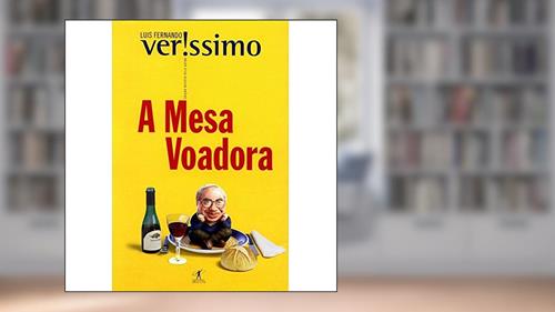 Capa de A mesa voadora, do autor Luis Fernando Verissimo