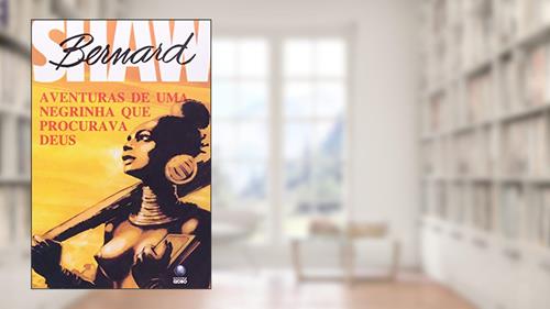 Capa de Aventuras De Uma Negrinha Que Procurava Deus, do autor George Bernard Shaw