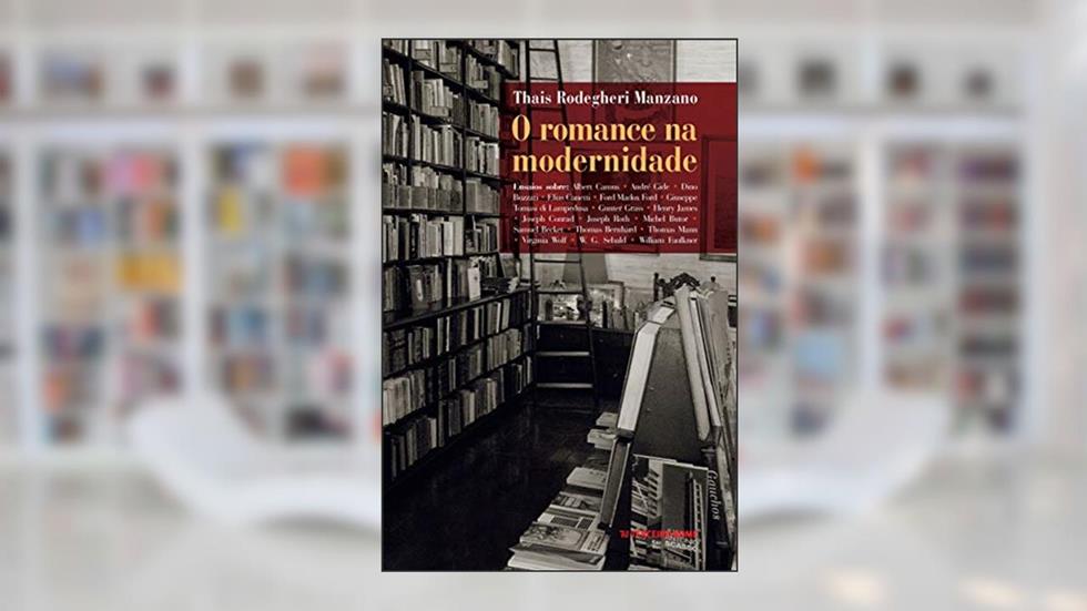 O romance na modernidade, do autor Thais Rodegheri Manzano