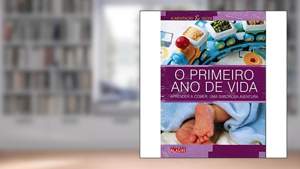 O Primeiro ano de Vida, do autor Emma Cardus; Rosa Veja