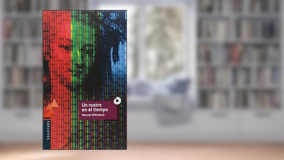 Un Rosto en El Tiempo, do autor Manuel Alfonseca